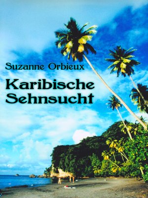 cover image of Karibische Sehnsucht